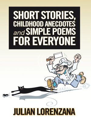 cover image of Short Stories, Childhood Anecdotes and Simple Poems for Everyone